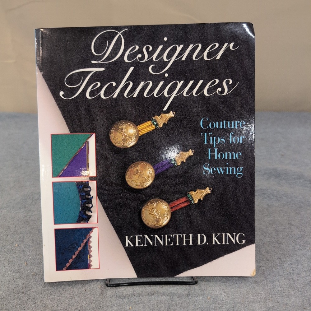 Designer Techniques‎ Couture Tips for Home Sewing Kenneth D King 1996 Paperback